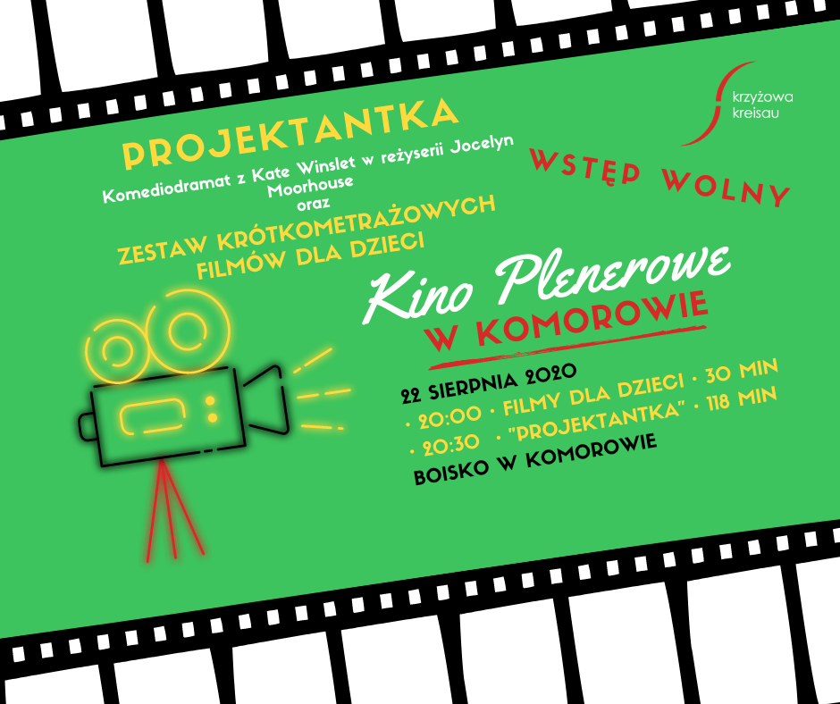 Kino Plenerowe w Komorowie - "Projektantka" i filmy dla dzieci - 23.08.2020