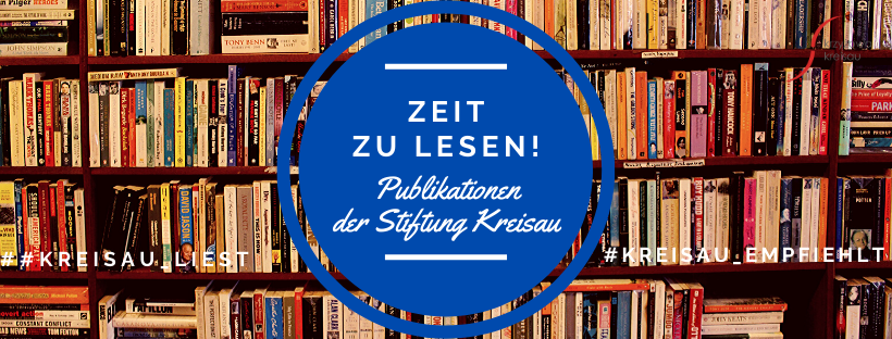 Zeit zu lesen! Publikationen der Stiftung Kreisau! #17