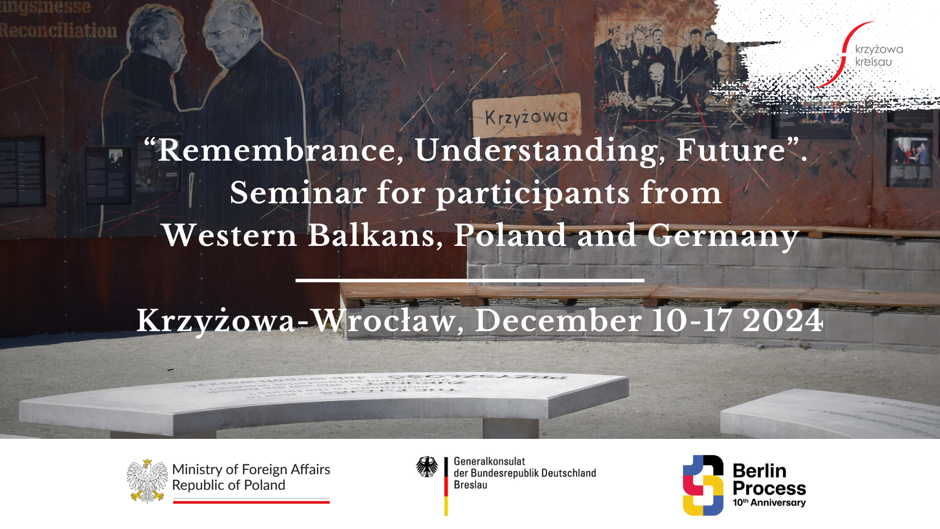 Podsumowanie seminarium “Remembrance, Understanding, Future”, Krzyżowa-Wrocław, 10-17 grudnia 2024