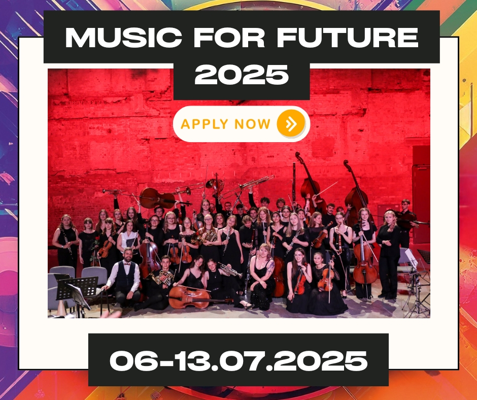 Join the International Youth Orchestra - Music for Future 2025