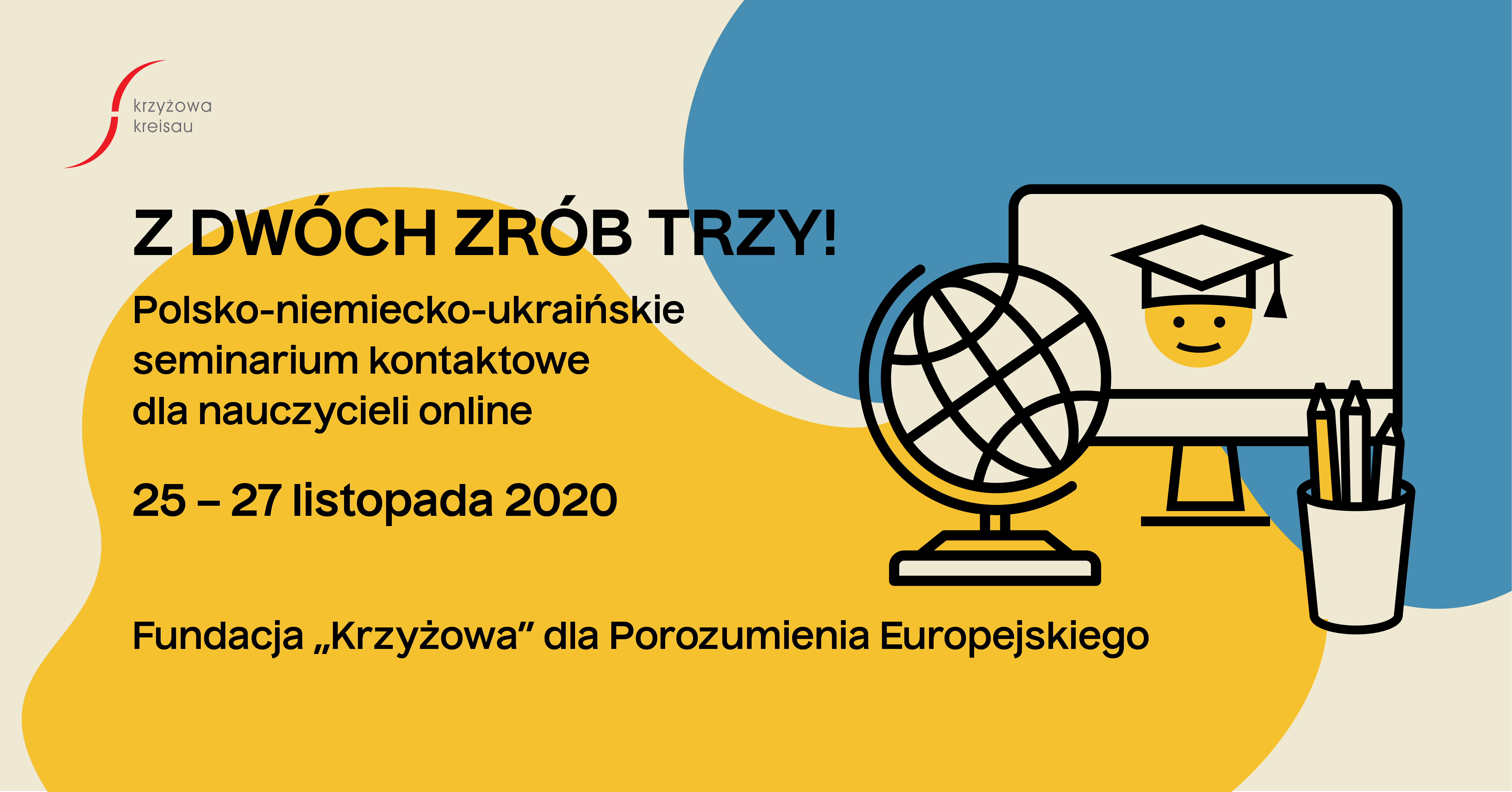 Aus zwei mach drei! - Polnisch-Deutsch-Ukrainisch Kontaktseminar online -25.-27.11.2020