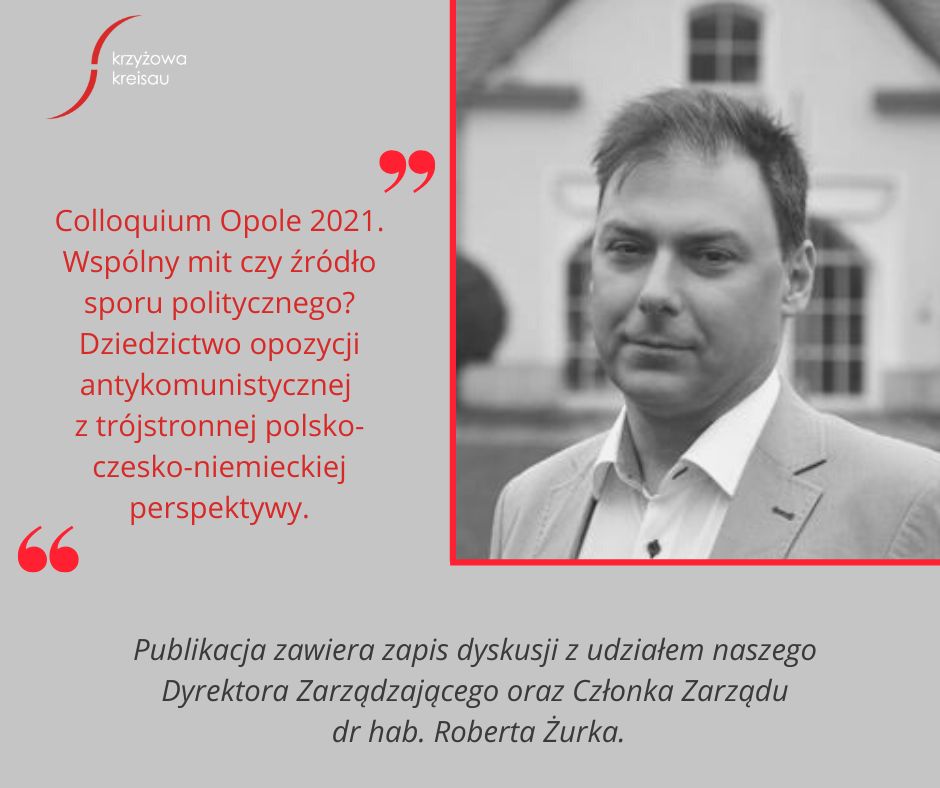 Colloquium Opole 2021. Wspólny mit czy źródło sporu politycznego?